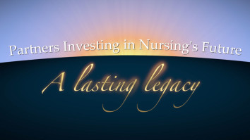 Partners Investing in Nursing’s Future: A Lasting Legacy